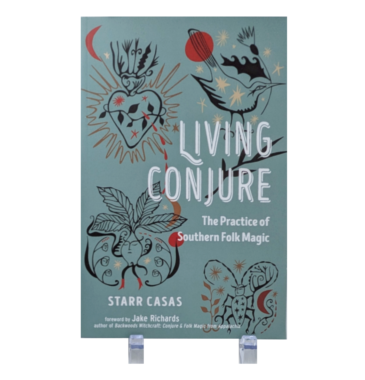 Living Conjure: The Practice of Southern Folk Magic