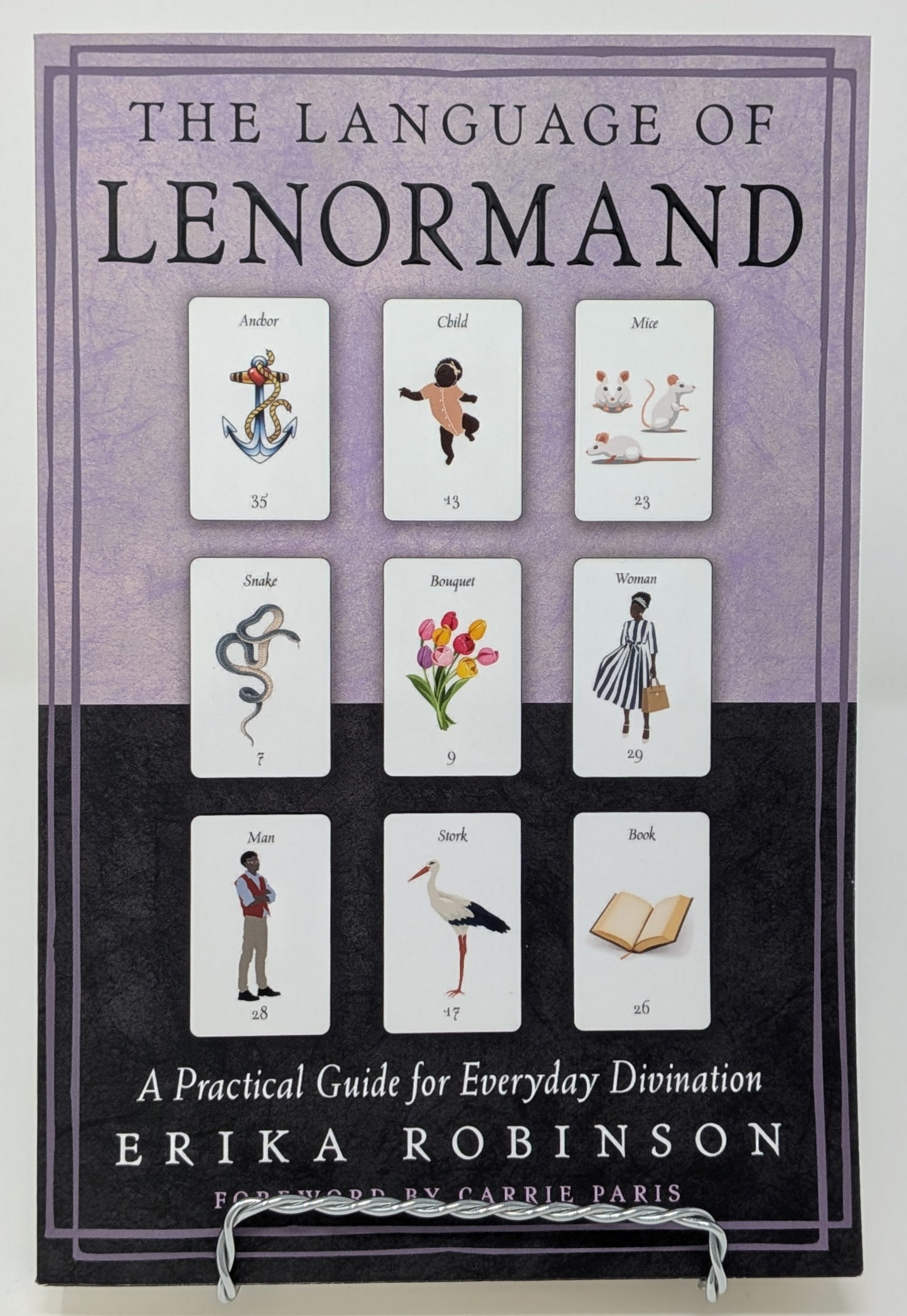 The Language of Lenormand: A Practical Guide for Everyday Divination