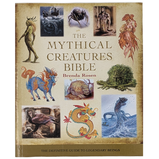 The Mythical Creatures Bible