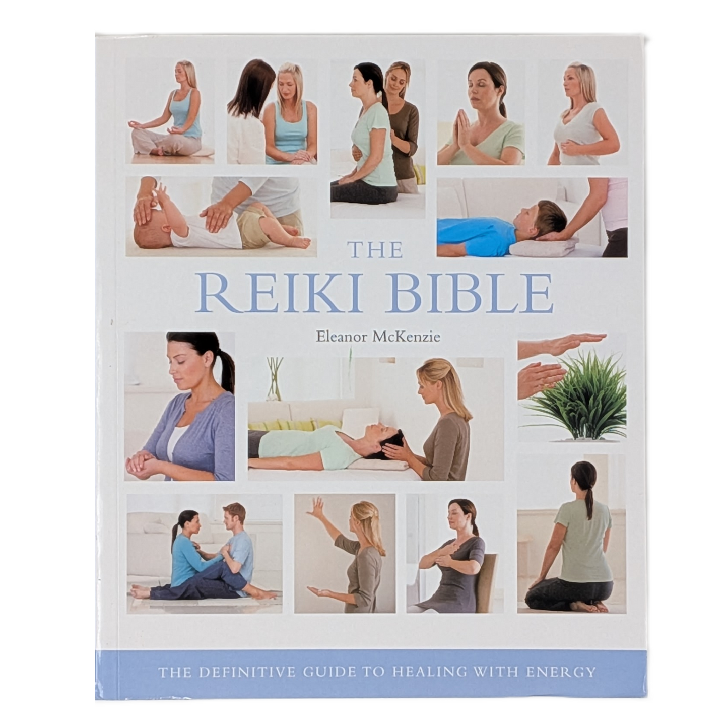 The Reiki Bible