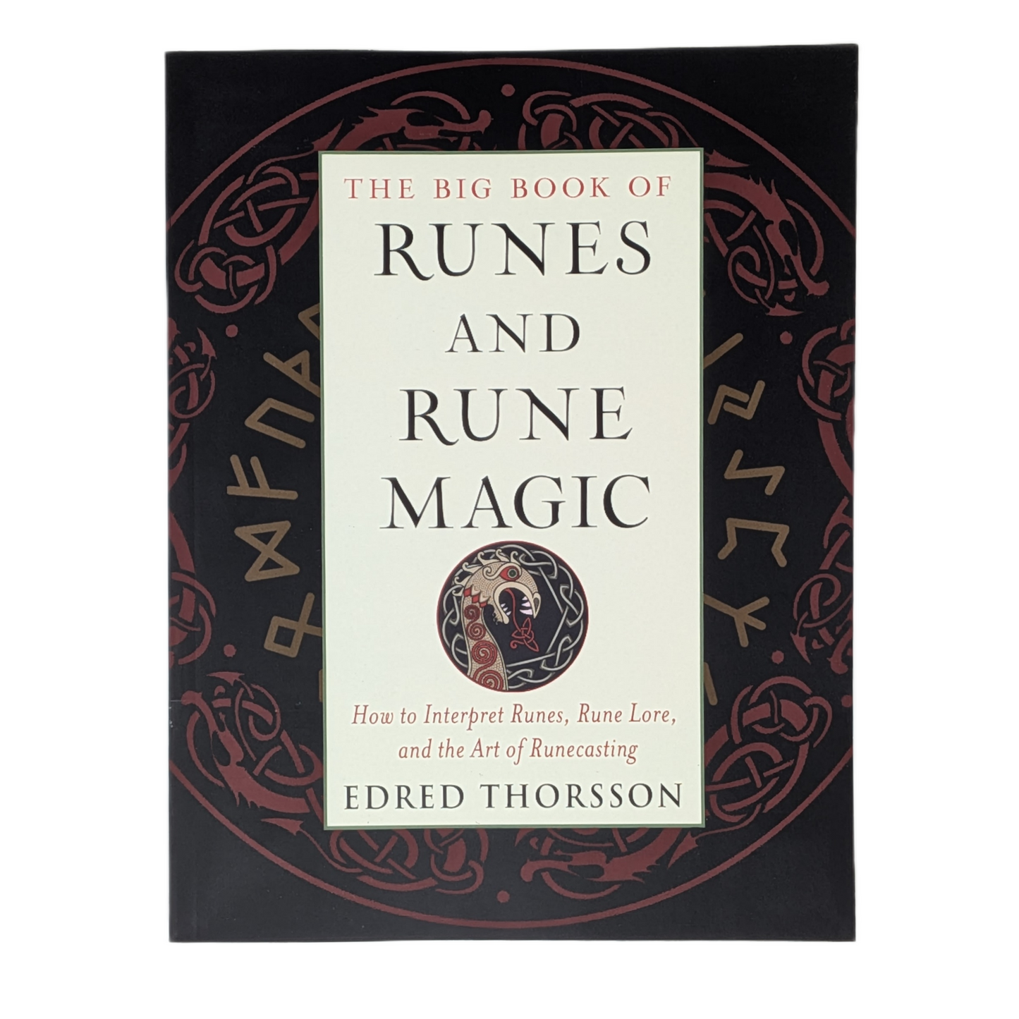 The Big Book of Runes and Rune Magic