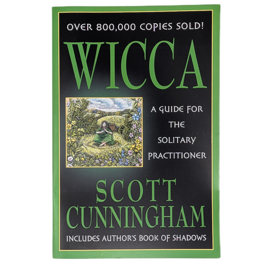 Wicca: A Guide for the Solitary Practicioner
