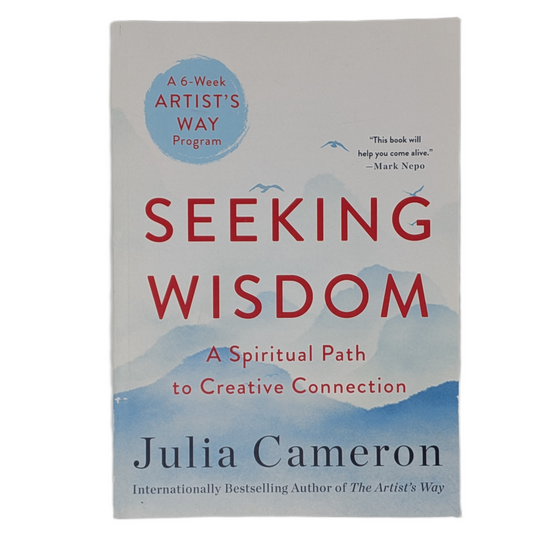 Seeking Wisdom: A Spiritual Path to Creative Connection